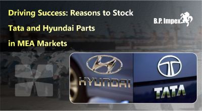 Driving Success: Reasons to Stock Tata and Hyundai Parts in MEA Markets