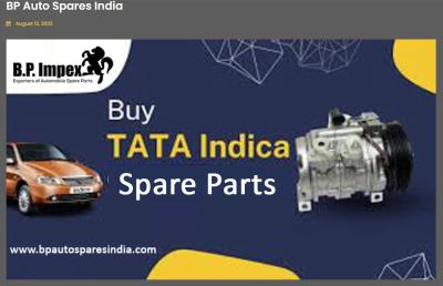 Unleash the Full Potential of Your Tata Indica with Genuine Spare Parts from BP Auto Spares India