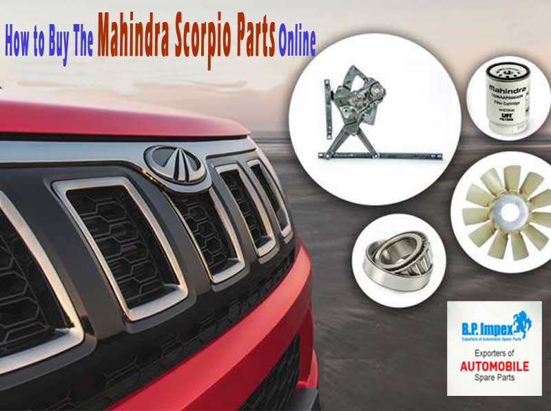 How to Buy The Mahindra Scorpio Parts Online