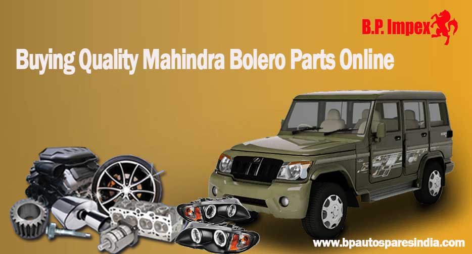 Buying Quality Mahindra Bolero Parts Online