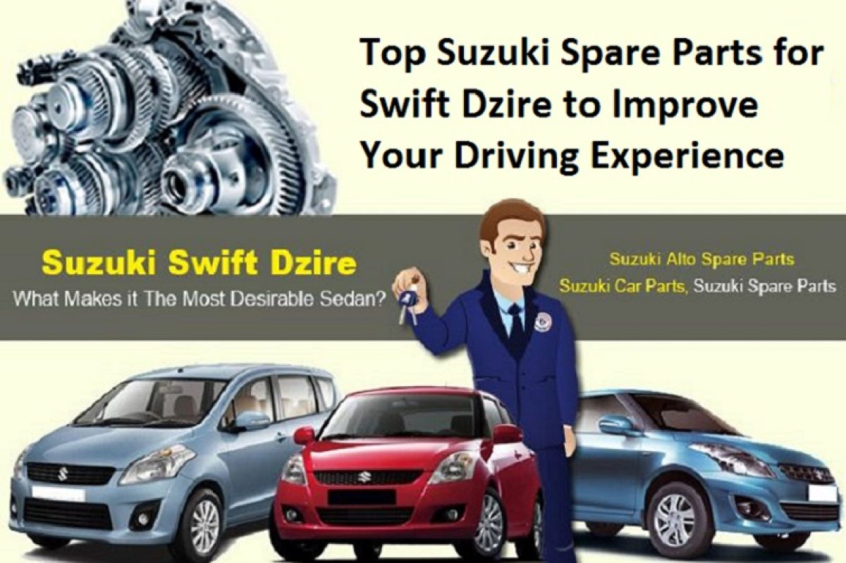 Top Spare Parts for Suzuki Swift DZire to Improve Your Driving