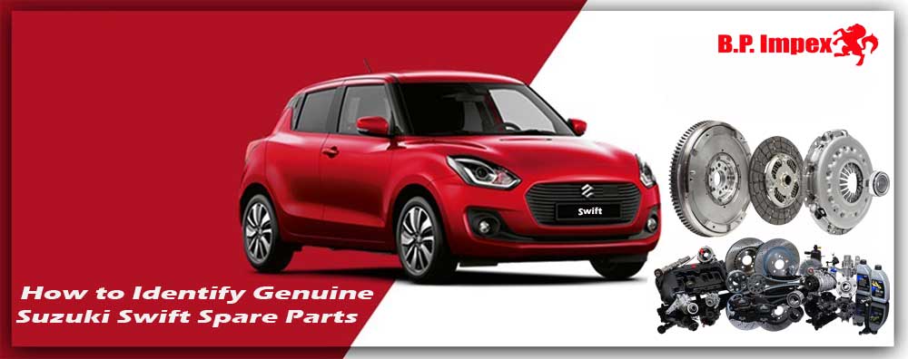 How to Identify Genuine Suzuki Swift Spare Parts