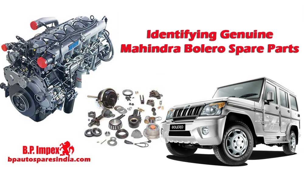 Identifying Genuine Mahindra Bolero Spare Parts