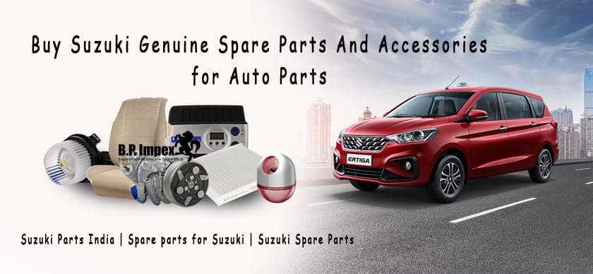 Buy Suzuki Genuine Spare Parts and Accessories for Auto Parts